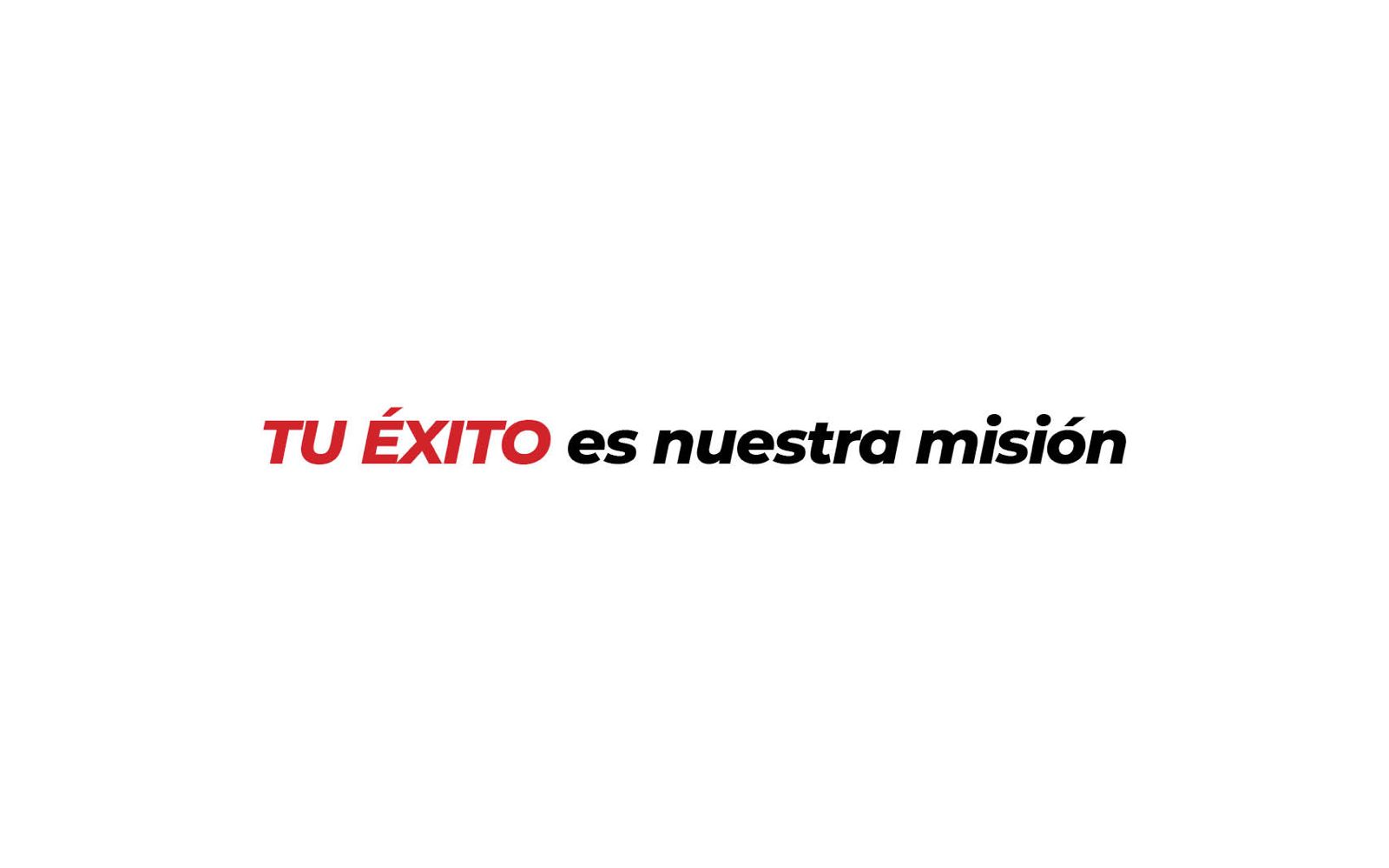 Tu éxito es nuestra misión